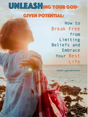 cover image of Unleashing Your God-Given Potential